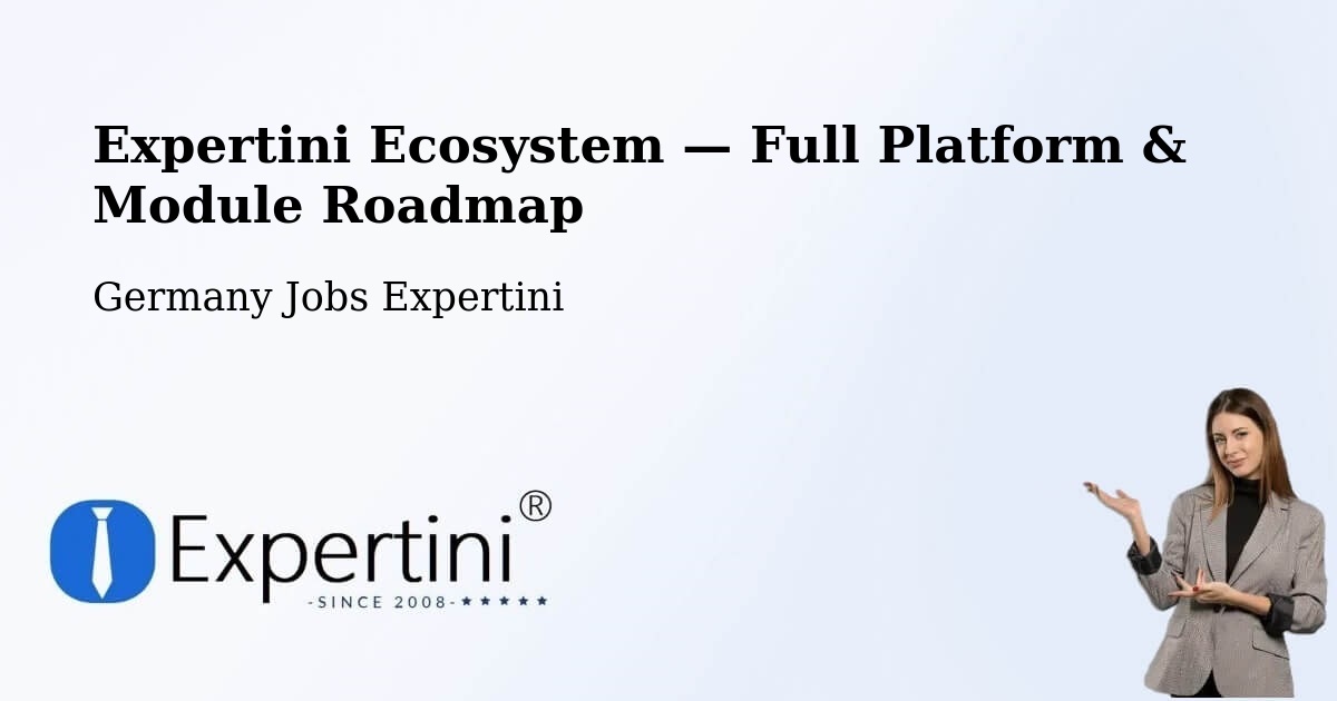 Expertini Ecosystem — Full Platform & Module Roadmap – Zöblitz